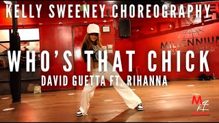 Whos That Chick by David Guetta ft Rihanna  Kelly Sweeney Choreography  Millennium Dance Complex [upl. by Fong]