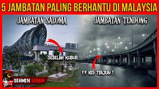 5 JAMBATAN PALING BERHANTU DI MALAYSIA PART 3 [upl. by Dumas]