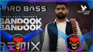 Sandook Mein Bandook Song  Khasa Aala Chahar  New Haryanvi Song 2024  Dj Remix Hard Bass  2024 [upl. by Ennairej]