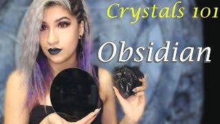 Obsidian  Crystals 101 [upl. by Reffinnej291]