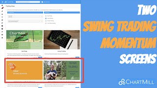 Two Swing Trading Momentum Screens in ChartMill [upl. by Hguh453]