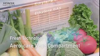 Hitachi Refrigerators – AeroCare Vege Compartment [upl. by Akener]