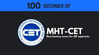 MHT CET in 100 seconds  Best Entrance Exam for Engineering [upl. by Ku681]