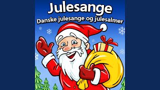 Nu det jul igen [upl. by Gershon]