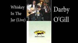 Whiskey In The Jar Live  Darby OGill [upl. by Enitsyrhc]