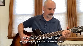 Shalom Chaverim Fingerstyle Guitar Cover [upl. by Letnom952]