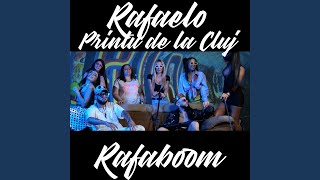 Rafaboom feat Printu de la Cluj [upl. by Ethbin]