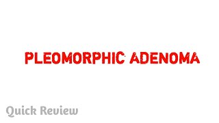 Pleomorphic adenoma  Pathology  Easy explaination  MBBS [upl. by Yelad]