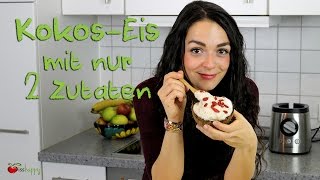 VEGANES KOKOSEIS SELBER MACHEN  Rezept mit nur 2 Zutaten  einfach gesund amp lecker [upl. by Gnut142]