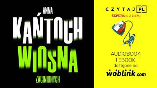 Wiosna zaginionych  Anna Kańtoch  Audiobook  Czytaj PL [upl. by Jacobson]