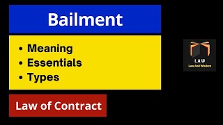 Bailment  Meaning  Essentials  Types [upl. by Nosnibor53]