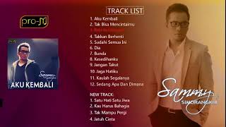 Sammy Simorangkir  Aku Kembali Full Album [upl. by Sigfried]