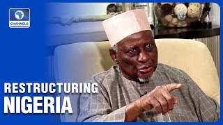 Tanko Yakasai Seeks Precise Definition Of Restructuring Nigeria [upl. by Cantu644]