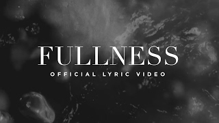 Fullness  Official Lyric Video  Elevation Worship [upl. by Venita]