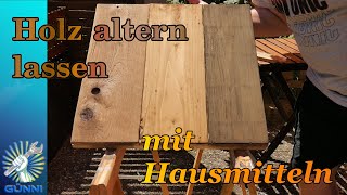 Holz altern lassen mit Essigbeize Beize selber herstellen DIY Tutorial [upl. by Anomahs540]