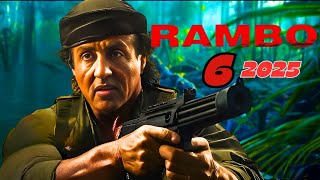 Rambo 6 Trailer 2025🔥 The Legend Returns 🔥 Sylvester Stallone’s Final Fight [upl. by Manoff793]