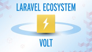 The Laravel Ecosystem  Volt ⚡ [upl. by Fax]