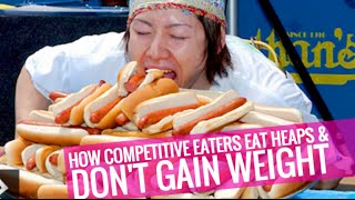 How Do Competitive Eaters Eat So Much And Stay Thin [upl. by Ahcmis]