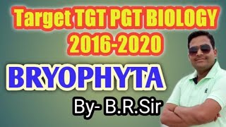 Bryophyta  General characters  classification of bryophyta  TGT pgt biology 2020  brsir [upl. by Atinid400]