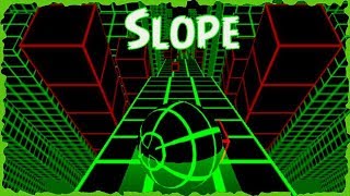 Slope Game Walkthrough [upl. by Eirrem]