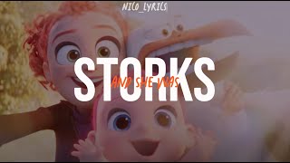 And she was  Storks Lyrics [upl. by Eellac]