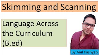 scanning and skimming For Language Across the Curriculum Bed By Anil Kashyap [upl. by Annahsad]