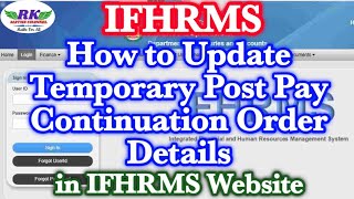 IFHRMSHow to Update Temporary Post Pay Continuation Order Details in IFHRMS Website [upl. by Aneeras]