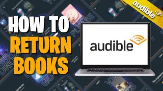 How To Return Books On Audible [upl. by Ennairam]