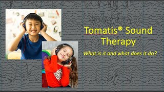 Why I Choose to Use the Tomatis® Method [upl. by Bald822]