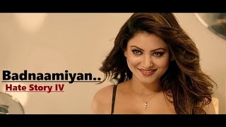 Badnaamiyan Armaan Malik  Hate Story IV  Urvashi Rautela  Karan Wahi  Lyrics  New Song 2018 [upl. by Ynaffat]