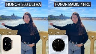 Honor 300 Ultra VS Honor Magic 7 pro Camera test [upl. by Ailemor]