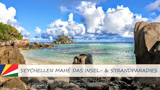 SEYCHELLEN MAHÉ –PARADIESINSEL amp TRAUMSTRÄNDE [upl. by Merla]