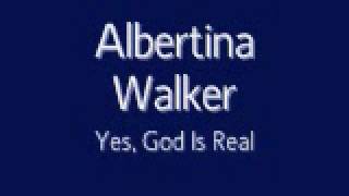 Albertina Walker  Yes God Is Real [upl. by Devad]