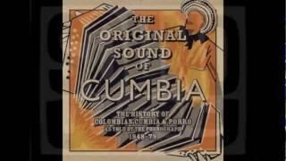 The Original Sound Of Cumbia [upl. by Horacio]