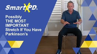 Possibly the Most Important Stretch If You Have Parkinsons [upl. by Lecirg]