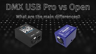 The differences between ENTTECs DMX USB Pro vs DMX USB Open [upl. by Annasiul]