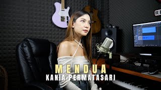 Mendua Cover by Kania Permatasari [upl. by Vivianne736]