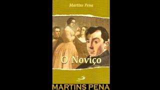 AUDIOLIVRO quotO Noviçoquot de Martins Pena [upl. by Nacnud]