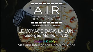 LE VOYAGE DANS LA LUNE A Trip to the Moon Georges Méliès 1902 Color 4K 60fps AI Restored Video [upl. by Acined]