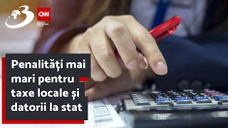 Penalități mai mari pentru taxe locale și datorii la stat Cât ar urma să plătească românii [upl. by Nilpik]