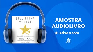 Disciplina mental  Amostra  Editora Sextante Audiolivro [upl. by Akired919]