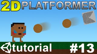 13 Making a 2D Platformer in Unity C  Projectile Shooter [upl. by Noswal789]