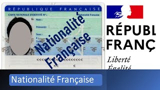 Comment demander la nationalité française ou naturalisation en France [upl. by Tymon]