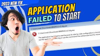 2023 FIX quotThe application has failed to start because its sidebyside configuration is incorrectquot [upl. by Irbua627]