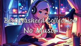 🆕 The Best Nasheed Collection 💙😌 No Music  Halal [upl. by Erreipnaej651]