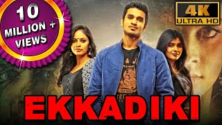 Ekkadiki 4K ULTRA HD  South Superhit Romantic Thriller Movie  Nikhil Siddharth Hebah Patel [upl. by Aisatna]