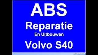 Uitbouwen Reparatie ABS module Volvo S40 S60 0 273 004 221 223 224 225 265 216 462 0273004224 DIY [upl. by Gavrielle]