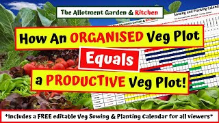 How Productive Veg Growing Starts with Good Organisation  FREE Sowing amp Planting Calendar 73 [upl. by Hsot]