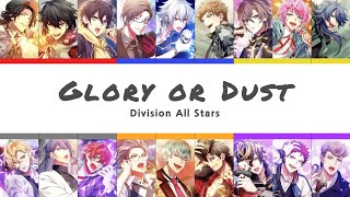 Glory or Dust  Division All Stars KANROMENG [upl. by Eniamzaj]