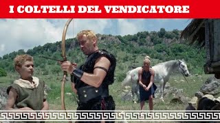 I coltelli del vendicatore  Avventura  Film Completo in Italiano [upl. by Pare]